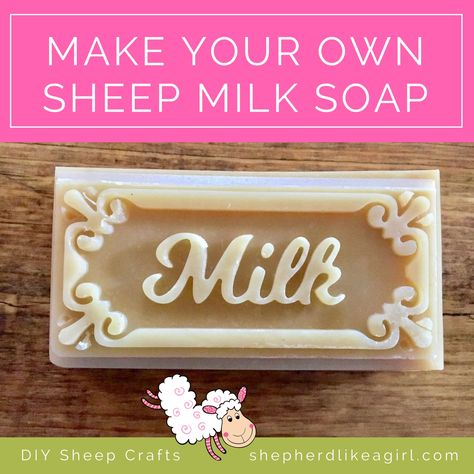 How to Make Sheep Milk Soap | Amika Ryan | Shepherd Like a Girl Diy Sheep Craft, Rice Milk Soap, Diy Sheep, Sheep Shepherd, Sheep Craft, Milk Soap Recipe, Sheep Milk, Goat Soap, Sheep Crafts