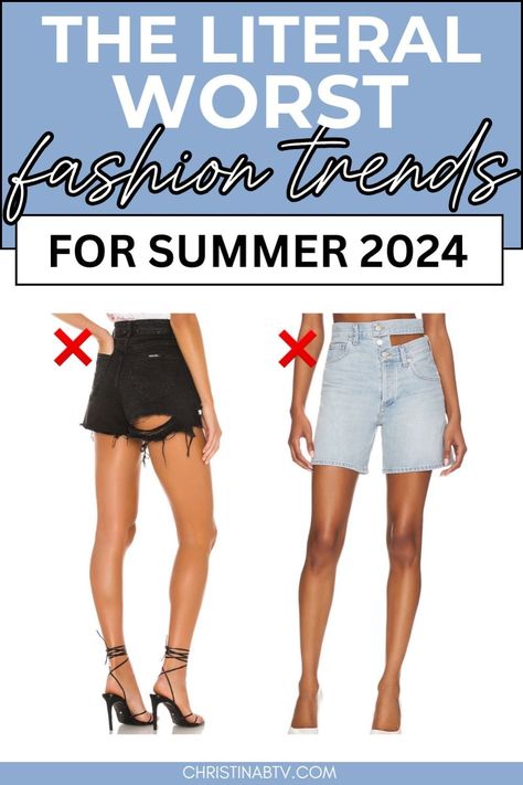 Get ahead of the curve with our blog post on Deinfluencing! The Worst Summer Fashion Trends for 2024. If you're updating your Summer Wardrobe, learn which Summer Fashion Trends to avoid. Our Fashion Advice will guide you through the missteps to steer clear of, ensuring your Summer Outfits Women are always on point. Stay chic with the best Womens Fashion Trends to embrace instead! Worst Trends, Cut Out Jeans, Millennials Fashion, Trends For 2024, Trendy Summer Outfits, Jean Trends, Trending Fashion Outfits, Spring Fashion Trends, Summer Fashion Trends