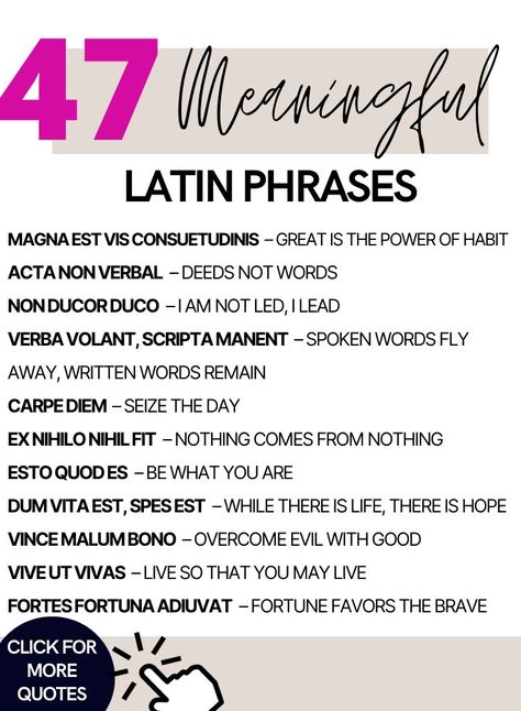 Text 47 Meaningful latin phrases Picture: phrase examples + click for more Description: 47 Inspirational Latin Quotes about Life Love Family. Beautiful latin quotes that are deep, meaningful, short and long. Includes famous quotes like carpe diem. Improve your leadership skills with these 47 Latin phrases. Latin Word Tattoos, Beautiful Latin Words, Latin Quotes About Life, Latin Love Quotes, Famous Latin Quotes, Latin Phrase Tattoos, Latin Language Learning, Latin Quote Tattoos, Deeds Not Words