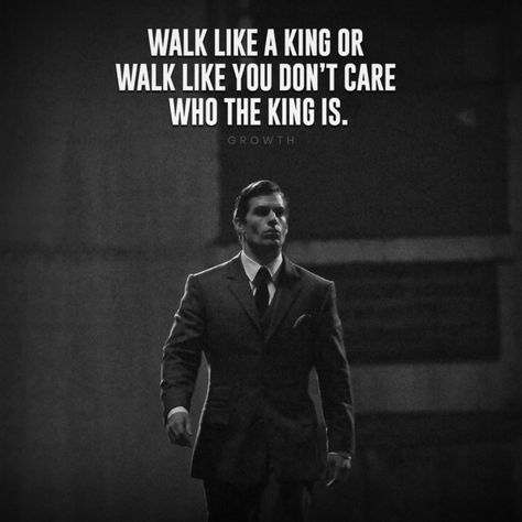 "Walk Like A King Or Walk Like You Don't Care Who The King Is" . . . 👉 Follow @growth_dimension to unlock your potential and achieve success in life. . . . . . #motivationalquotes #motivation #motivational #inspirational #lifelessons #mentalhealth #motivationalquote Walk Like A King Quotes, Gandhi Quotes Inspiration, Gentlemen Fashion, Grind Time, Harvey Specter Quotes, Money Quote, Beast Quotes, Gotham Batman, Gandhi Quotes