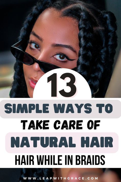 Learn how to take care of your natural hair while in braids with these 15 expert tips! Elevate your hair game with the best braid styles and post-braiding care practices. Say hello to healthy, fabulous hair!" #NaturalHairCare #Braids #HairTips #HealthyHair Stylish Braids, Best Braid Styles, Hair Growth Challenge, Ayurvedic Hair, Types Of Braids, Beautiful Natural Hair, Healthy Natural Hair, What To Use, Natural Haircare