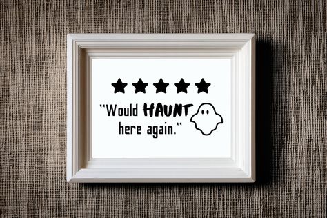 5 Stars HAUNT Rating Halloween Ghost, Boo, Spooky, Fall, Autumn, October, Funny Quote, Minimalist, Printable, Instant Digital Download https://etsy.me/3jH7Bnp #halloween #ghost #fivestars #starrating #Haunt #quote #entryway #bathroom #livingroom #fall #autumn #October Funny Halloween Signs Diy, Funny Halloween Signs, Ghost Quotes, October Funny, October Witch, Ghost Quote, Halloween Signs Diy, Autumn October, Spooky Fall