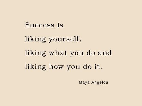 My favorite Maya Angelou quotes | findawaybyjwp.com Check more at https://sharethelinks.com/my-favorite-maya-angelou-quotes-findawaybyjwp-com/ Success Is Liking Yourself, Good Quotes For Yourself, Success Is Liking Yourself Maya Angelou, Quote Maya Angelou, Do It For You Quotes, Like Yourself Quotes, What Are You Doing, You Do You, Cute Simple Quotes