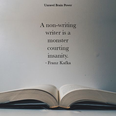 A non-writing writer is a monster courting insanity. ― Franz Kafka Inspiring Writing Quotes, Quotes On Writing, Quote About Writing, Why I Write Quotes, Writers Quotes, Kafkaesque Aesthetic, Writing Motivation Aesthetic, Quotes About Writers, Quotes For Writers