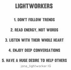 LIghtworkers quote Light Worker Quotes, 144000 Lightworkers, Lightworker Spirituality, Spiritual Learning, Lightworker Quotes, Room Surprise, Kemetic Spirituality, Spiritual Consciousness, Soul Work