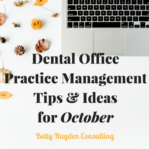 Dental Office Management, Dental Hygienist School, Dental Practice Management, Dental Insurance Plans, Oral Surgeon, Dental Life, Dental Marketing, October 4th, Month Of October