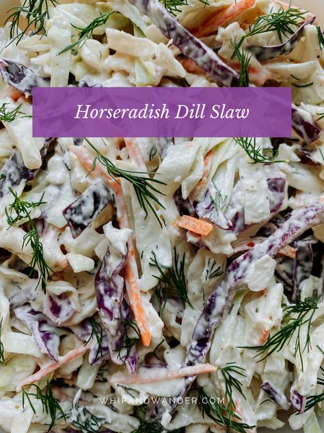 This Horseradish Dill Slaw is an easy 5-minute side dish flavored with horseradish Dijon mustard and fresh dill. | whipandwander.com | #horseradishdillslaw #horseradishrecipes #slawrecipes #coleslaw #coleslawrecipes #dill #dillrecipes #easysidedishes #sidedishrecipes #easysidedishrecipes #5minuterecipes Horseradish Coleslaw Recipe, Dill Slaw, Cabbage Slaw Recipes, Horseradish Recipes, Easy Bbq Recipes, Dill Recipes, Seasonal Cooking, Whole 30 Diet, Slaw Recipes