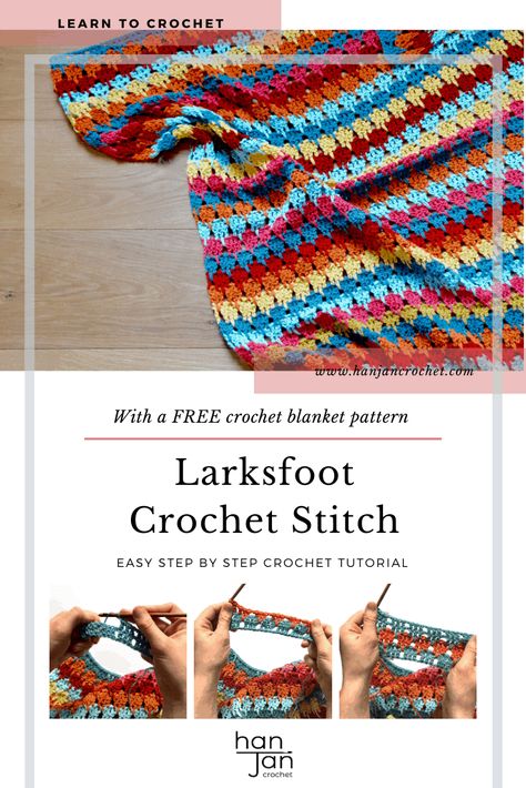 Learn to crochet the Larksfoot Stitch with this free step by step tutorial by HanJan Crochet. A fabulous stitch for blankets, summer tops, shawls and scarves that is great for yarn stash busting and creating a unique crochet project too. Includes a free downloadable PDF crochet pattern for the Larksfoot Blanket. #crochetblanket #larksfootstitch #learntocrochet Crochet Stitch Blanket, Larksfoot Stitch, V Stitch Crochet, Ripple Stitch, Stitch Blanket, Crochet Stitches For Blankets, Crochet For Beginners Blanket, Easy Crochet Stitches, Crochet Blanket Pattern