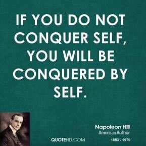 . Conquer Quotes, Quotes From Famous Authors, Quotes For Facebook, Napoleon Hill Quotes, Marketing Solved, Hill Quotes, Victim Mentality, Inspirational Words Of Wisdom, We All Make Mistakes