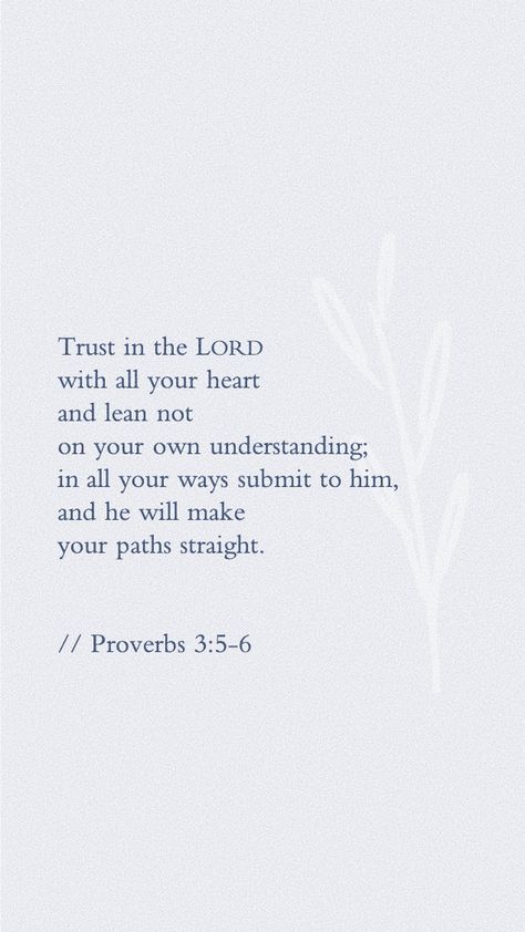 Trust In God With All Your Heart, Trust God With All Your Heart, Trust In The Lord With All Your Heart Tattoo, Trust In The Lord Verse, Trust In Lord With All Your Heart, Bible Verse Trust In The Lord, Trust In Lord, I Put My Trust In The Lord, Trust In The Lord Tattoo