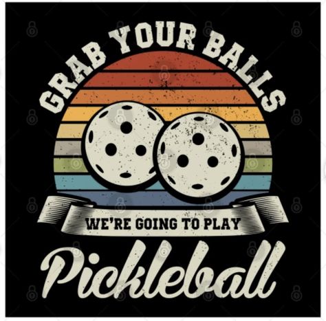 Funny Pickle Ball Quotes, Pickleball Desserts, Pickle Ball Shirt Ideas, Pickle Ball Gift Basket, Pickle Ball Gift Ideas, Funny Pickleball Sayings, Pickleball Party Ideas, Pickleball Sayings, Rv Quotes