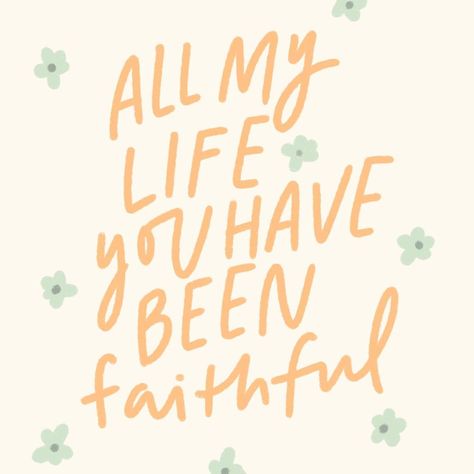 Not My Will But Yours Be Done, All My Life You Have Been Faithful, I Will Sing Of The Goodness Of God, I Am Yours, The Goodness Of God, So Will I, God Is So Good, Goodness Of God, Jesus Scriptures