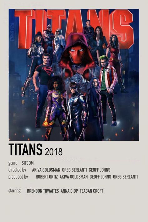 Titans Poster, Curran Walters, Movie Frames, Movie Character Posters, Greg Berlanti, Titans Tv Series, Raven Beast Boy, 90s Women, Red Hood Jason Todd