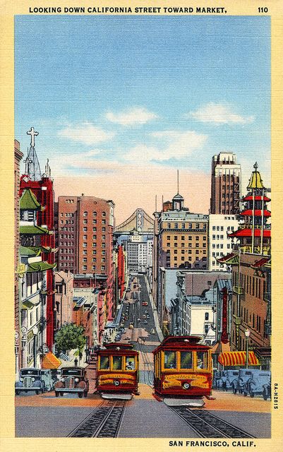 California Street, San Francisco postcard. by totallymystified, via Flickr San Francisco Postcard, Classic Posters, California Street, San Francisco Cable Car, San Francisco Art, Retro Travel Poster, San Francisco City, Postcard Design, Retro Wallpaper