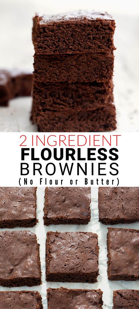 These brownies are just 2 ingredients and don't require flour or butter Easy Keto Brownies 3 Ingredients, Flourless Brownies Easy, 2 Ingredient Brownies Keto, Two Ingredient Brownies, Egg White Brownies, 2 Ingredients Brownies, No Flour Brownies, Low Sugar Brownies Recipe, 2 Ingredient Brownies