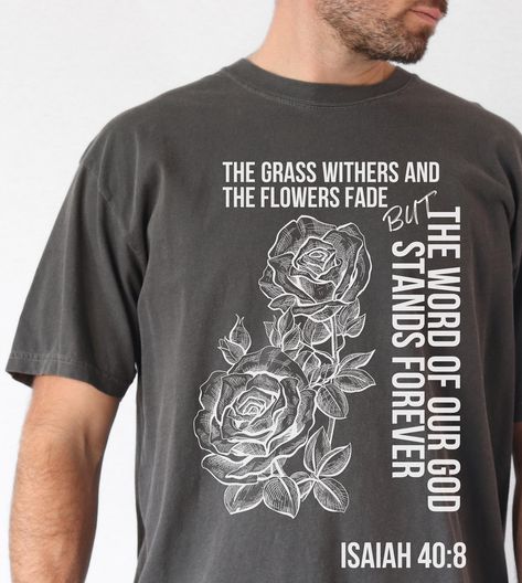 New Design!! 40% off this shirt for the next 24 hours only ⏰⏳⏲️⏱️ Available in multiple colors Christian Streetwear, Tshirt For Men, Christian Men, Streetwear Aesthetic, Christian Tees, Flower Graphic, Tee Shirt Homme, Christian Clothing, Fit Check