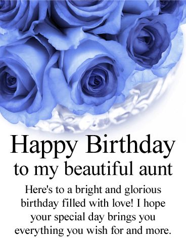 Blue Rose Happy Birthday Card for Aunt: A blue rose is quite rare, just like a cherished aunt. If you have a special aunt in your life, take a moment to send her a gorgeous birthday greeting card that will take her breath away. The birthday message on this card is simple but sweet and full of good wishes for a wonderful birthday. Why not send your aunt this beautiful birthday card today? It's easy, fast, fun and sure to make your aunt's birthday even more special! How To Wish Your Aunt Happy Birthday, Aunts Birthday Quotes, Aunts Birthday Wishes, Happy Birthday Tita Wishes, Happy Birthday Dear Aunt, Happy Birthday To My Aunt Beautiful, Birthday Wishes For Auntie Aunt, Happy Birthday To A Special Aunt, Aunt Birthday Quotes