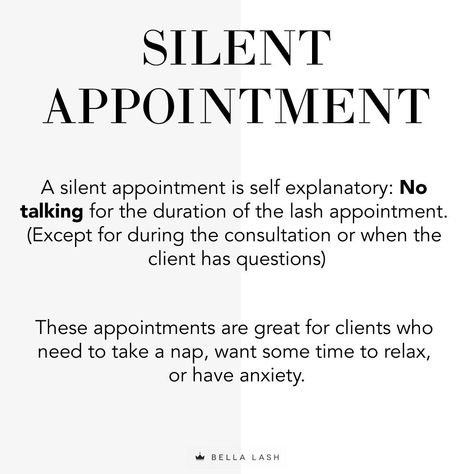 The perfect description of what a silent appointment is for your clients. #lashes #lashartist #silentappointment #lashtech #lashes #lashquote #quotes Silent Appointment Quotes, Lash Tips For Clients, Silent Appointment, Lash Content Ideas For Instagram, Eyebrow Content, Lash Tech Quotes, Lash Marketing, Esthetician Career, Lash Extensions Quotes