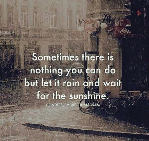 This too shall pass alternative Citation Art, Life Coaching, Quotable Quotes, A Quote, In The Rain, The Sunshine, True Words, Beautiful Quotes, Great Quotes