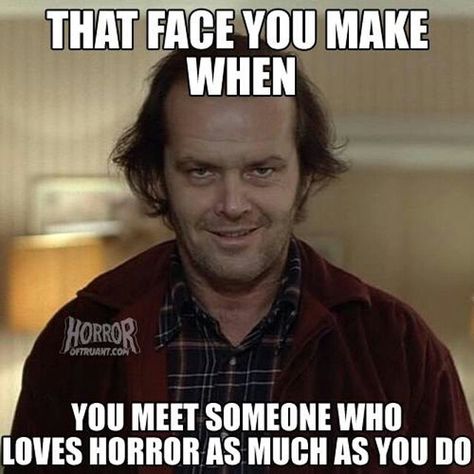 Horror lovers unite Jack Torrance, Stephen King Quotes, Horror Fanatic, Horror Movies Funny, Stephen King Books, Halloween Memes, Creepy Horror, King Book, Funny Horror