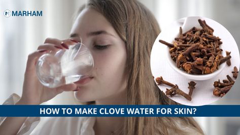 Clove water is a type of herbal tea that is made by boiling cloves in water. Let’s look at the amazing benefits of drinking clove water for skin and how you can make it at home. Benefits Of Drinking Clove Water, Clove Tea Benefits For Women, How To Make Clove Water, Clove Water Recipe, Clove Water Benefits For Women, Cloves Benefits For Women, Benefits Of Clove Water, Clove Water Benefits, Clove Water