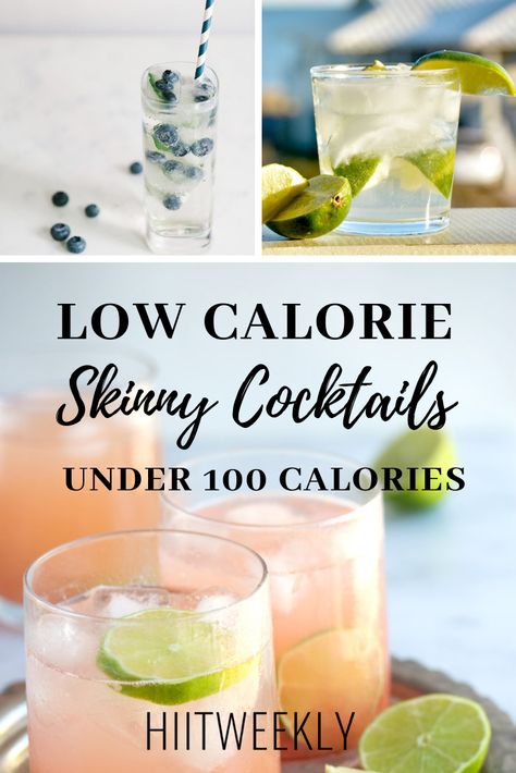 Low Cal Drinks, Low Calorie Alcoholic Drinks, Low Cal Cocktail, Healthy Cocktail Recipes, Low Calorie Cocktails, Healthy Cocktails, Under 100 Calories, Low Calorie Drinks, Mocktail Recipe