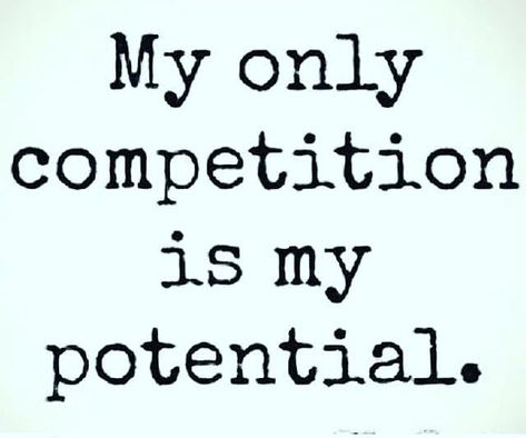 Reposting @agilitywithamanda: My only #competition is my #potential  #quote #quotes #realquotes #quotesforlife #quotesaboutlife #competition #Competitiveness #competitivequote #beyourbestself #youdoyou My Potential Quotes, My Own Competition Quotes, I Am My Own Competition Quotes, Its Not A Competition Quotes, My Only Competition Is My Potential, My Only Competition Is Myself, Your Only Competition Is You, Secret Competition Quotes, Competition Quotes Motivational