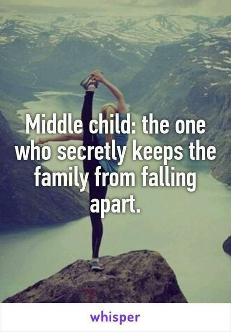 Middle Child Quotes, National Middle Child Day, Middle Child Humor, Middle Child Syndrome, Sibling Memes, Unconditional Love Quotes, Sibling Quotes, National Sibling Day, Family Love Quotes