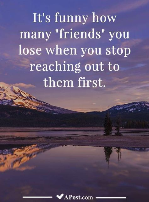 Reaching Out Quotes, Losing Friends Quotes, I Dont Need Friends, So Called Friends, Quotes Inspirational Motivational, Done Trying, Friends Ideas, About Friends, Outing Quotes