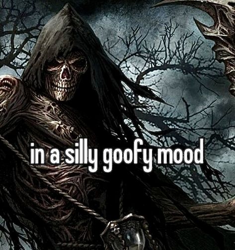 Reaper Skeleton Memes, Skeleton Memes, Skeleton Meme, Skeleton Pics, Silly Skeleton, In A Silly Goofy Mood, Cool Skeleton, Silly Goofy Mood, Funny Skeleton