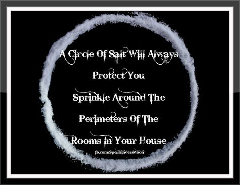 A Circle Of Salt Will Always Protect You Salt Circle, Grey Witch, Banishing Spell, Aesthetic Era, Magickal Herbs, Crystal Aesthetic, Protection Crystals, Modern Witch, Protection Spells