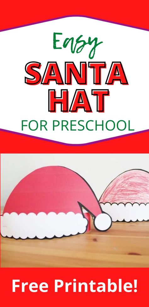 easy santa hat for preschool free printable Pre K December Crafts, Fun Christmas Crafts For Preschoolers, Christmas Hat Craft Preschool, Easy Santa Craft, Easy Christmas Costumes Diy, Santa Hat Craft Preschool, How To Make A Santa Hat, Christmas Hats To Make For Kids, Santa Hat Template Free Printable