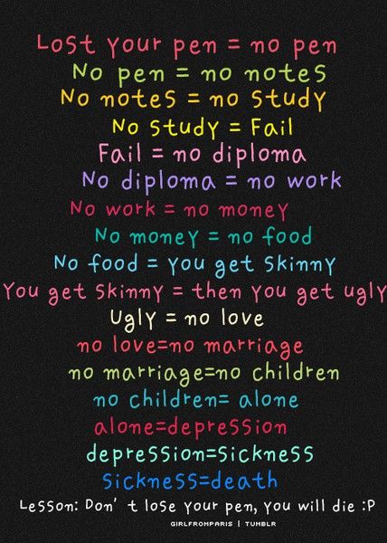 don't lose your pen Dont Lose Your Pen, Lose Your Pen, Dont Lose Yourself, Lessons Learned, Bones Funny, Losing You, The Words, True Stories, Funny Stuff