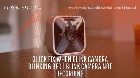 Want to ask the experts why is your Blink Camera Blinking Red? Dial the toll-free Blink Customer Service Number 1 805-791-2114. In a short time, our team will resolve the issues like Blink Camera Not Working, Blink Camera Not Detecting Motion, or Blink Camera Not Recording. Blink Camera, Camera Light, Security Cameras For Home, Camera Flash, Red Light, 1 800, Security Camera, Light Red, Powerpoint Presentation