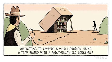 Tom Gauld on baiting a wild librarian – cartoon | Books | The Guardian Library Memes, Librarian Humor, Library Humor, Cartoon Books, Pictures Of The Week, Cartoon Memes, Book Shelf, I Love Books, Librarian