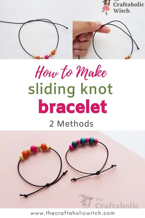 How to Make Sliding Knot Bracelet Make Beaded Bracelets, Cord Bracelet Diy, Handmade Bracelets Tutorial, Sliding Knot Bracelet, Knot Bracelets, Making Bracelets With Beads, Diy Leather Bracelet, Bracelets Handmade Diy, Bracelet Craft Diy