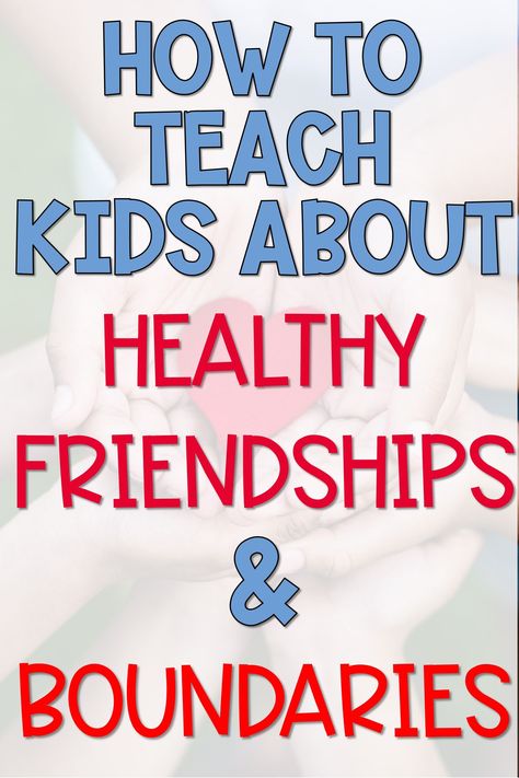 Friendship Groups Elementary School, Behavior Group Activities Elementary, Boundaries Activities For Preschool, Friendship Activities For 3rd Grade, Teach Values To Kids, Boundaries Group Activities, Friendship Boundaries Activities, Friendship Elementary Activities, Being A Friend Activities