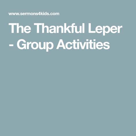 Thanksgiving Sunday School Lesson, Thanksgiving Bible Lesson, Sermons For Kids, Sunday School Games, Childrens Sermons, Story Activities, Sunday School Activities, Giving Thanks, Church Activities