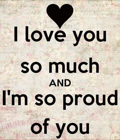 I’m Proud Of You – My God, My Music, My Life Birthday Quotes For Daughter, I Love You God, So Proud Of You, So Proud, Proud Of You, Birthday Quotes, Love You So Much, The Words, I Love You