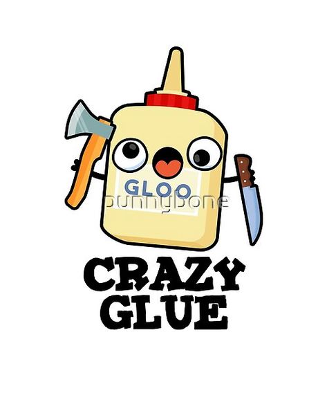 Crazy Glue Cute Super Glue Pun features a cute tube of super glue gone crazy. Perfect pun gift for family and friends who love cute glue puns. Cute Pun Drawings, Visual Puns Art, Cute Puns Motivation, Big Pun Art, Funny Puns For Kids, Cheesy Puns, Word Drawings, Alien Drawings, Love Puns