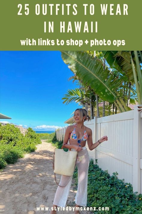 25 Outfits To Wear In Hawaii This Season | Styled by McKenz Outfits To Hawaii, Hawaiian Outfit Ideas Vacation, Hawaii Outfits Women Vacation, Chic Hawaii Outfits, Swimsuits For Hawaii For Women, Hawaii Style Fashion Vacation, Women’s Hawaiian Outfit, Hawaii Luau Outfits Ideas, Kauai Vacation Outfits