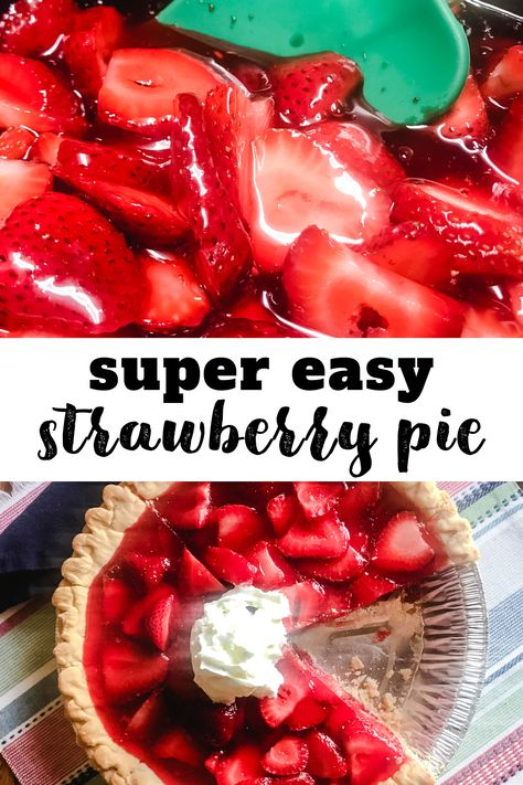 Fresh and Easy Strawberry Pie - Chef Alli Strawberry Pie With Jello, Jello And Cool Whip, Strawberry Jello Pie, Easy Strawberry Pie, Strawberry Recipes Easy, Easy Strawberry Desserts, Jello Recipe, Fresh Strawberry Recipes, Strawberry Pie Recipe