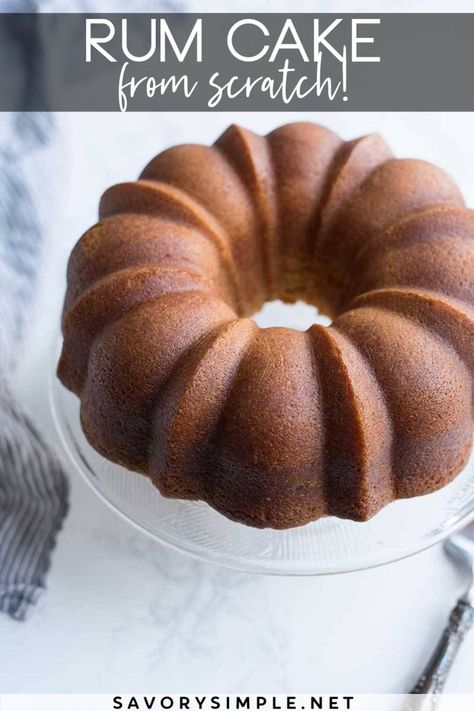 This Rum Cake Recipe is made completely using from scratch ingredients (no mixes!) and is then SOAKED in a dark rum butter syrup that keeps it incredibly moist and bursting with rum flavor. #rumcake #rumrecipe #cakebaking #fromscratch #SavorySimple Rum Cake Recipe From Scratch, Bacardi Rum Cake Recipe, Infused Sweets, Rum Pound Cake, Rum Cake From Scratch, Rum Syrup, Bacardi Rum Cake, Butter Syrup, Rum Butter