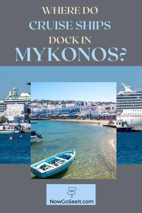 Mykonos Greece Cruise Port, Mykonos Cruise Port, Mykonos Itinerary, Mykonos Resort, Things To Do In Mykonos, Greek Cruise, Greek Isles Cruise, Greece Cruise, Transatlantic Cruise