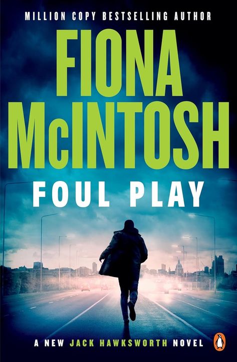 Foul Play (DCI Jack Hawksworth #5) by Fiona McIntosh | Goodreads January Books, Foul Play, Book Of The Month, Penguin Books, Online Bookstore, Play Online, Summer Reading, Her. Book, Bestselling Author