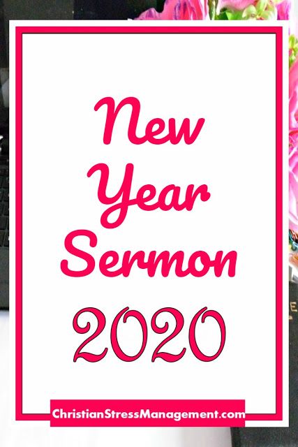 New Year Sermon 2020 New Year Sermon, New Year Bible Verse, Bible Principles, Rivers In The Desert, Christian Affirmations, New Year Message, Year Quotes, Quotes About New Year, Relaxation Techniques