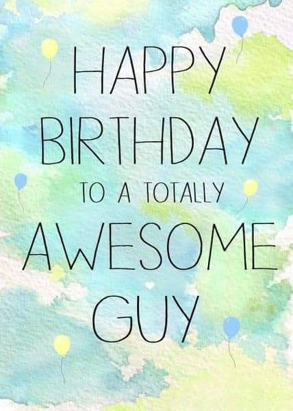 Male Happy Birthday Images, Happy Birthday Male Friend, Happy Birthday Young Man, Happy Birthday Friend Funny, Birthday Wishes For Men, Happy Birthday Wishes For Him, Funny Happy Birthday Messages, Happy Birthday Wishes For A Friend, Free Happy Birthday Cards