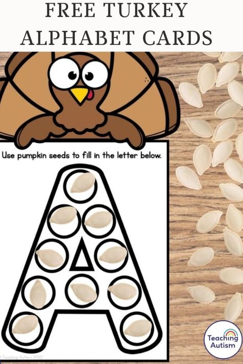 Seed Names, Turkey Alphabet, Thanksgiving Activities For Kids, Letters Of The Alphabet, All Letters, Do A Dot, Alphabet Cards, Name Letters, Thanksgiving Activities