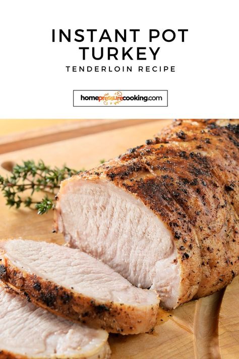 Cook a delicious and healthy Turkey Tenderloin in your Instant Pot with this simple recipe. Enjoy a flavorful and tender dish that’s ready in no time. Perfect for a nutritious meal. Visit homepressurecooking.com for more Instant Pot healthy recipes. #InstantPotMagic #HealthyMealPrep #TurkeyTenderloin #NutritiousDinner #QuickAndEasy Instant Pot Turkey Tenderloin, Tenderloin Instant Pot, Instant Pot Healthy Recipes, Instant Pot Healthy, Pressure Cooker Turkey, Turkey Tenderloin Recipes, Instant Pot Turkey, Healthy Turkey Recipes, Cooking Turkey Breast