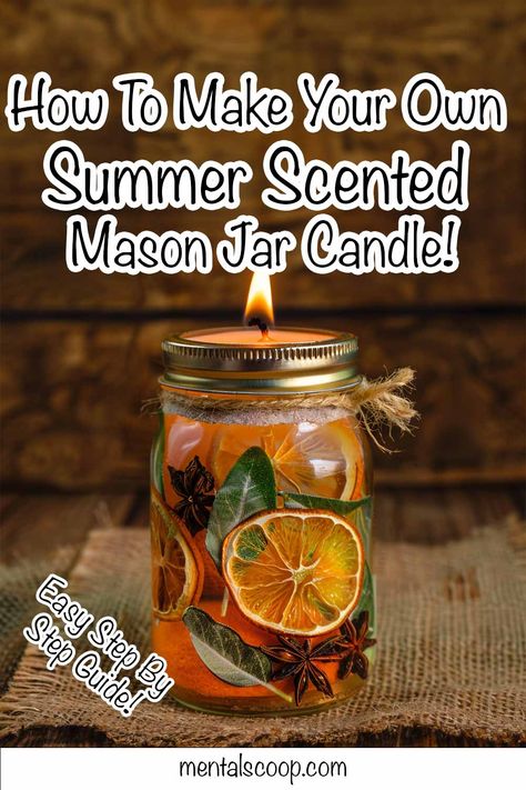 How To Make Your Own Summer Scented Mason Jar Candle! Homemade Oil Candles Mason Jars, Diy Oil Candles Mason Jars, Scented Mason Jar Candles Diy, Simmer Jars, Mason Jar Candles Diy, Floating Candles Mason Jars, Mason Jar Oil Candle, Decorating Candle Jars, Scented Mason Jar Candles